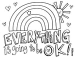 Everything is Going to Be OK Coloring Page (Horizontal)
